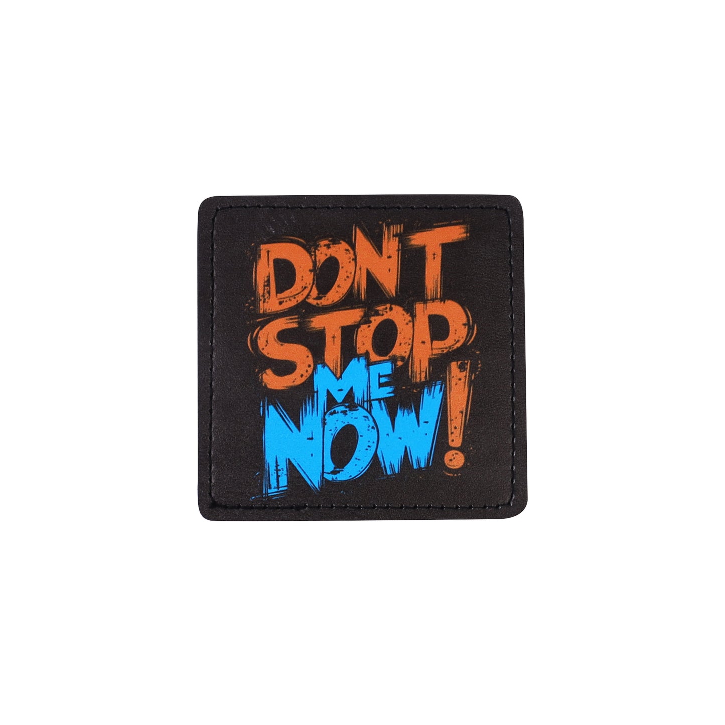 DON’T STOP ME NOW! لزقة سكوتش قابلة للإزالة – ألوان متعددة