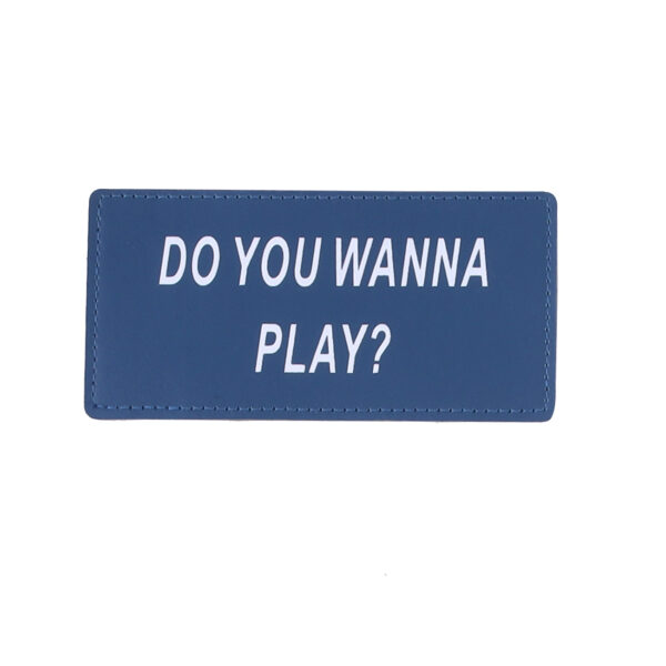 DO YOU WANNA PLAY? Removable Scotch - Multi Color